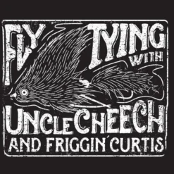 Fly Fish Food Clothing & Logo Gear Fly Tying With Uncle Cheech And Friggin Curtis Sticker